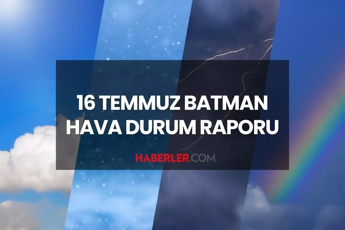 batman-hava-durumu-16-temmuz-2025-carsamba-gunu-batmanda-hava-durumu-nasil-batman-gunluk-2Pm4WCVB.jpg